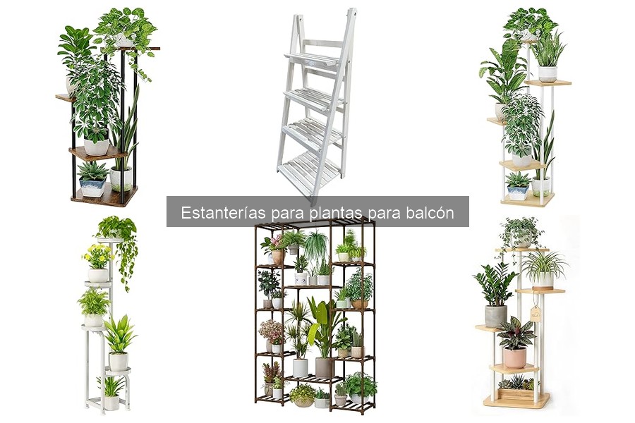 Estanterías para plantas para balcón: características y beneficios