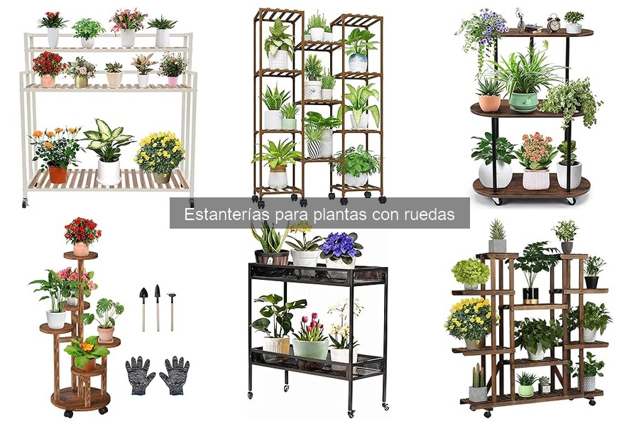 Ventajas de las Estanterías para Plantas con Ruedas